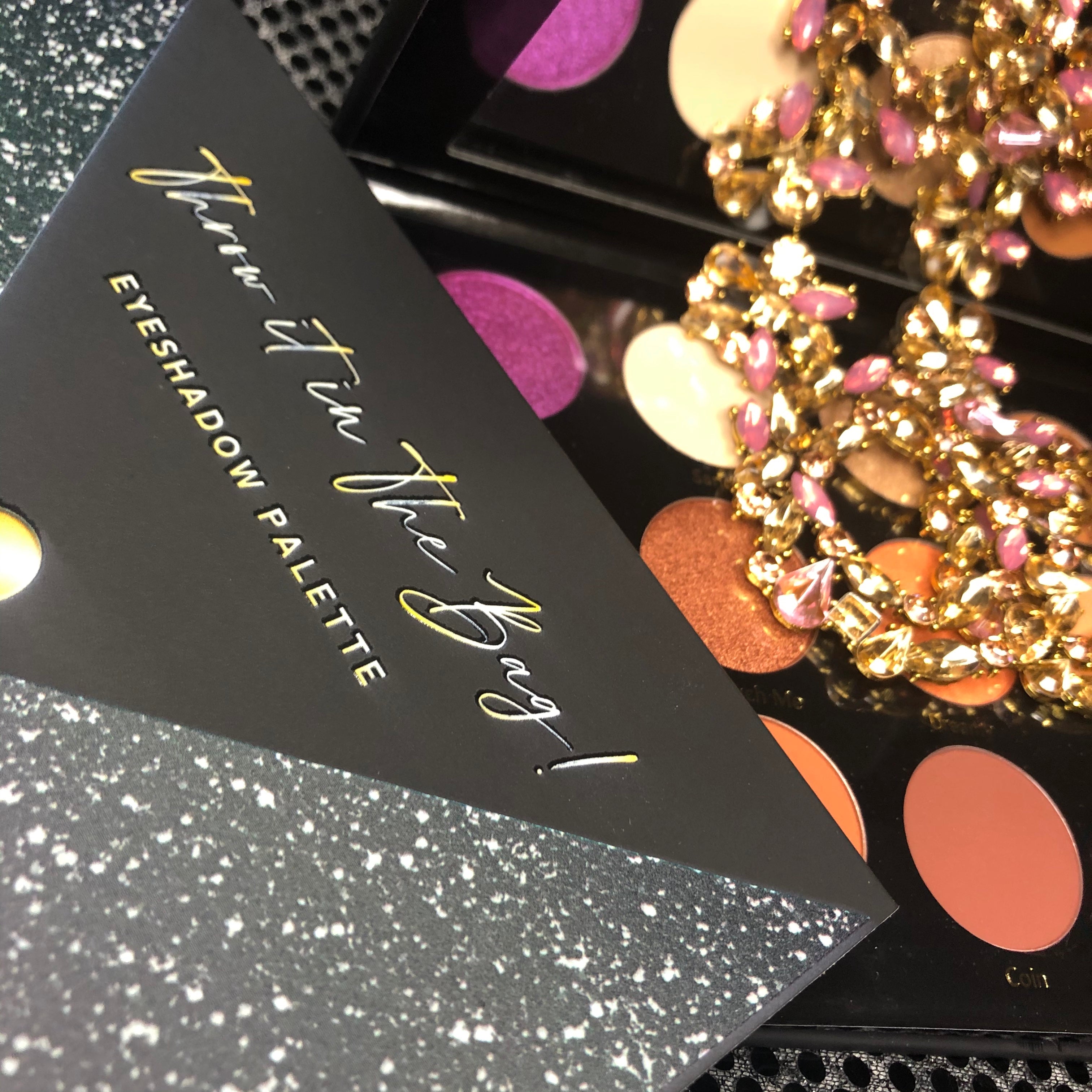 "THROW IT IN THE BAG" EYESHADOW PALETTE